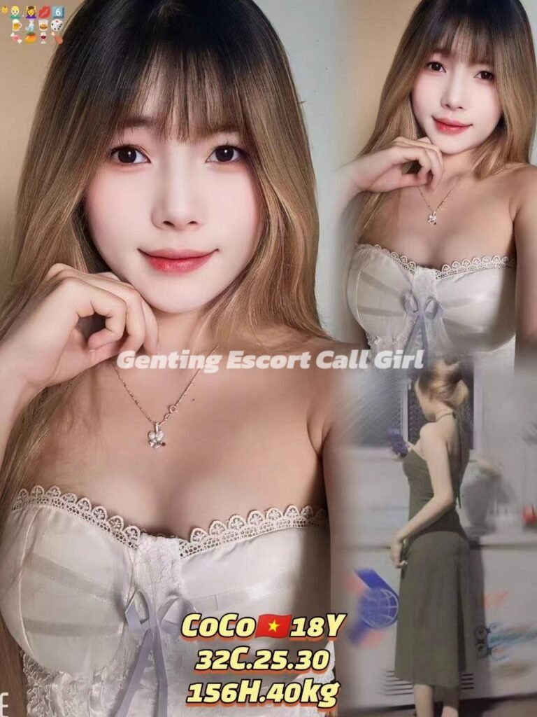 Genting Highlands Escort - Call Girl Service