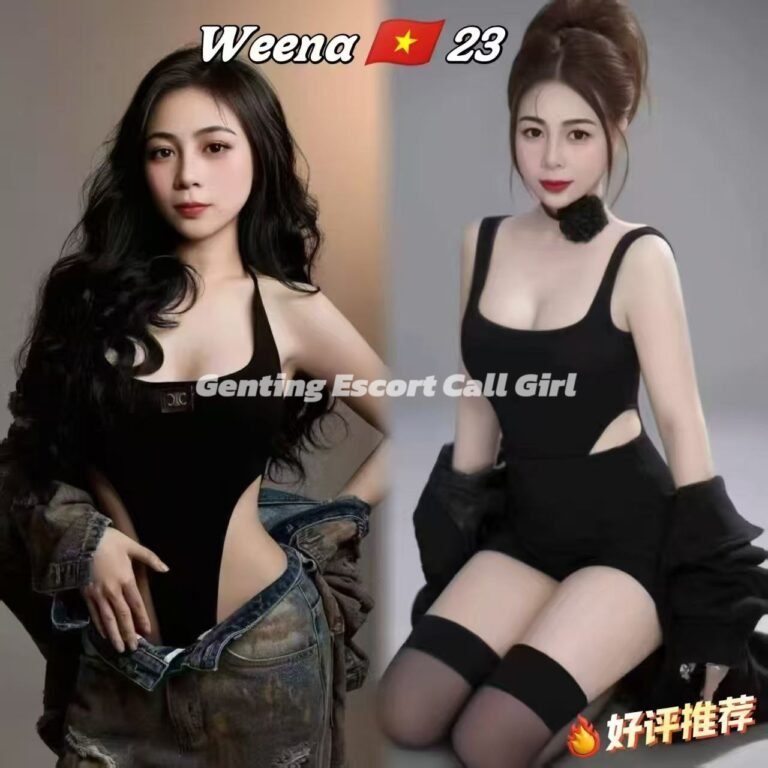 Genting Highlands Escort - Call Girl Service
