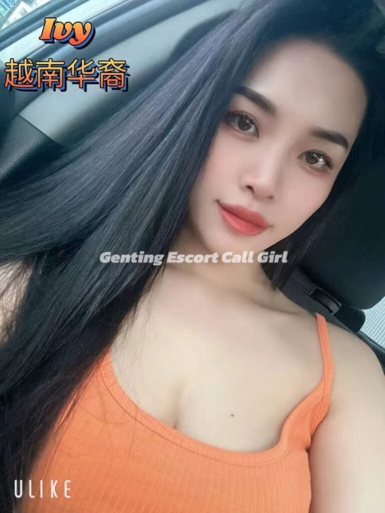 Genting Highlands Escort - Call Girl Service