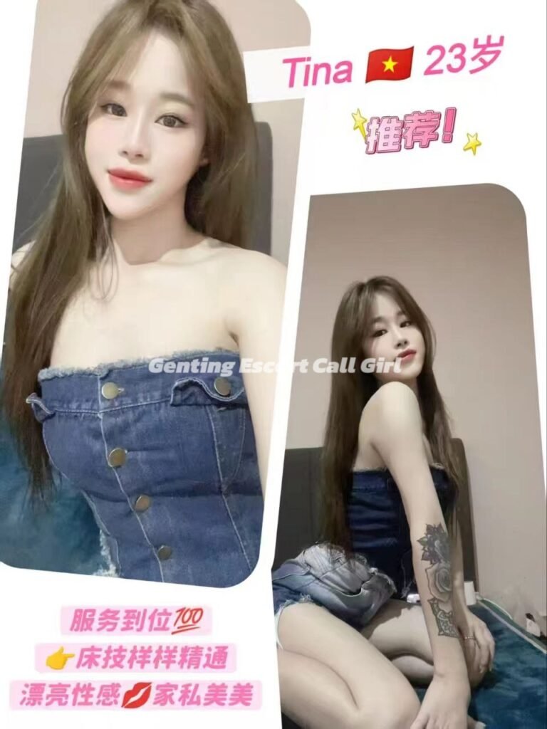 云顶小姐伴游 | 云顶美女约炮 | 按摩下水服务 | Genting Escort