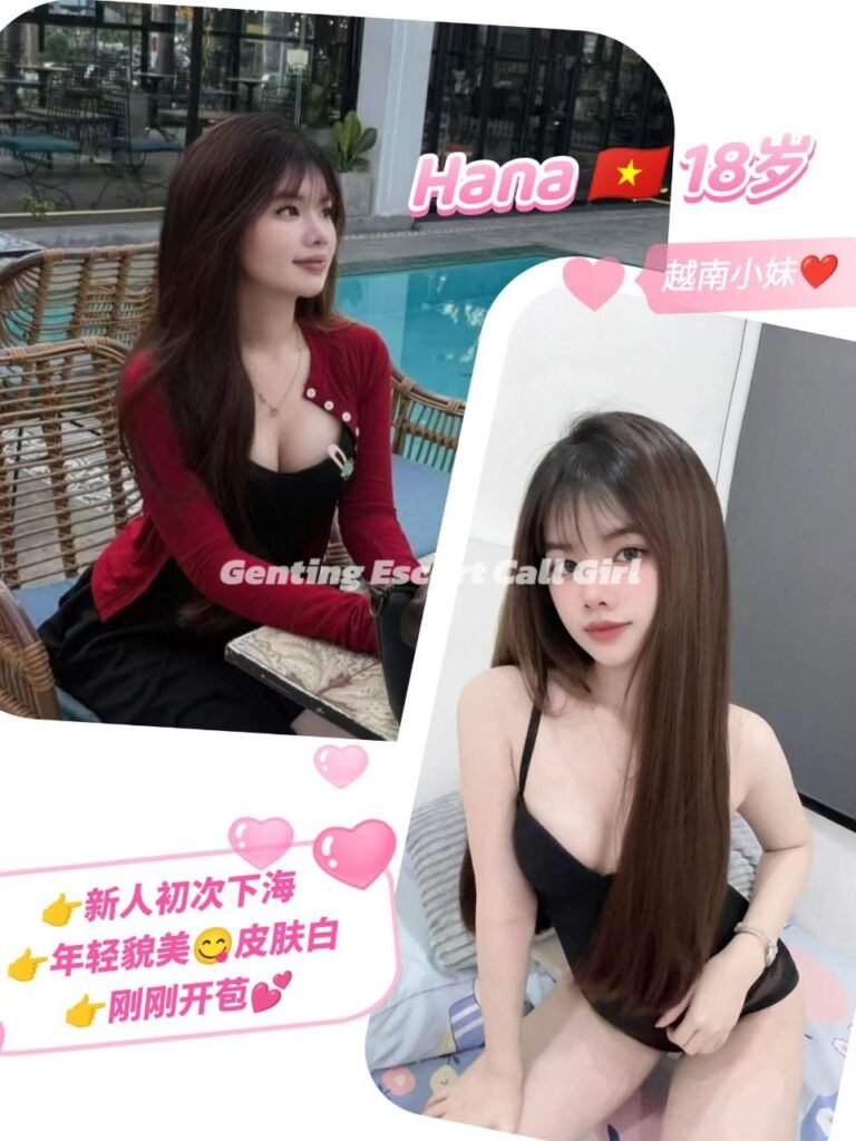 云顶小姐伴游 | 云顶美女约炮 | 按摩下水服务 | Genting Escort