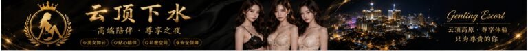 Genting Highlands Escort - Genting Escort Call Girls